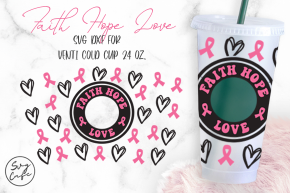 Faith Hope Love Graphics for Crafted Cold Cup Merch